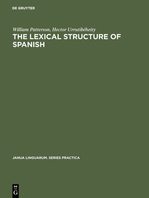 cover image of The Lexical Structure of Spanish